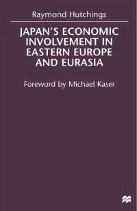 Cover image: Japan's Economic Involvement in Eastern Europe and Eurasia 9780333679869