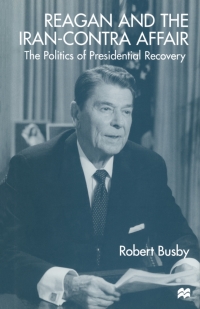 Imagen de portada: Reagan and the Iran-Contra Affair 9780333726433