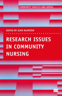 表紙画像: Research Issues in Community Nursing 1st edition 9780333735046