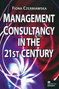 Omslagafbeelding: Management Consultancy in the 21st Century 9781349148752