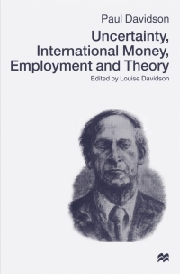 Imagen de portada: Uncertainty, International Money, Employment and Theory 9780333752081