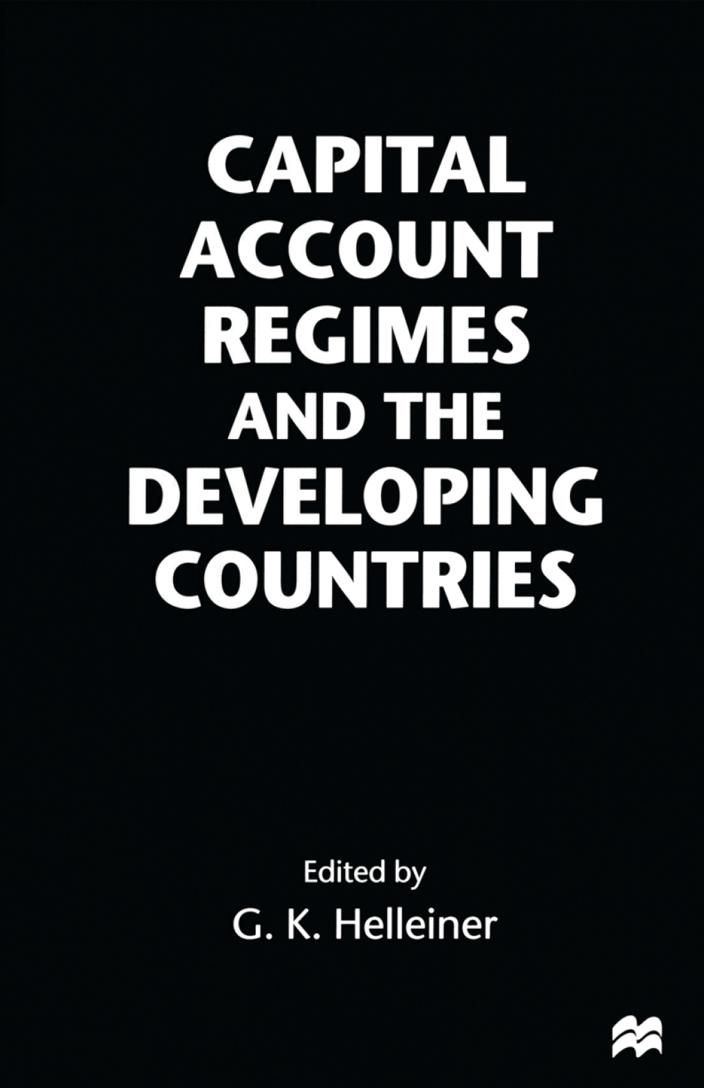 Capital Account Regimes and the Developing Countries 1st Edition