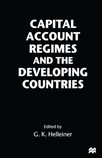 Cover image: Capital Account Regimes and the Developing Countries 1st edition 9780333778357
