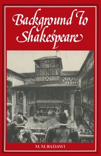 صورة الغلاف: Background to Shakespeare 1st edition 9780333305355