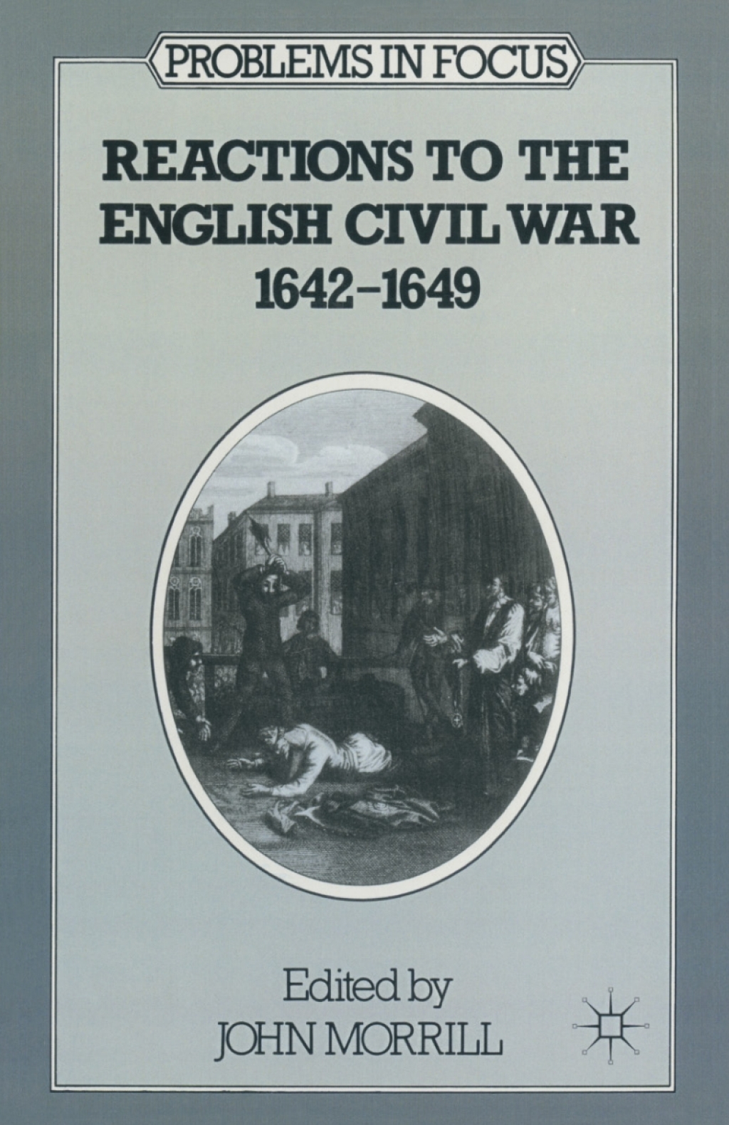 Reactions to the English Civil War, 1642-49 1st Edition