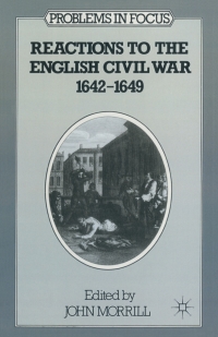 Imagen de portada: Reactions to the English Civil War, 1642-49 1st edition 9780333275658