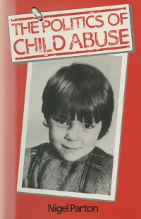 Cover image: Politics Of Child Abuse 1st edition 9780333363164