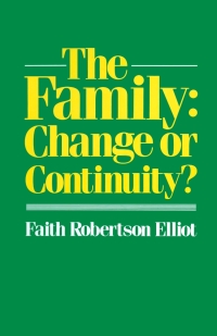 Titelbild: The Family: Change or Continuity? 1st edition 9780333329702