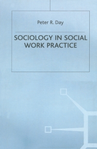 Cover image: Sociology in Social Work Practice 1st edition 9780333385562