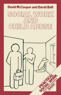 Cover image: Social Work and Child Abuse 1st edition 9780333363980