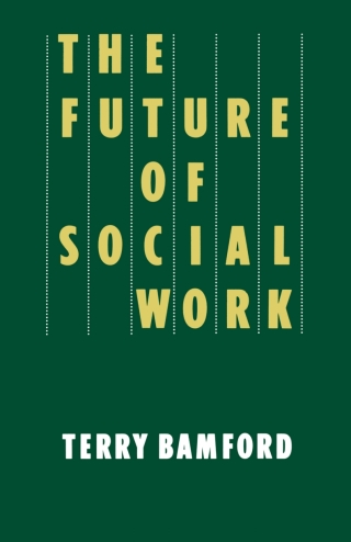 Cover image: The Future of Social Work 1st edition 9780333463970