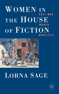 صورة الغلاف: Women in the House of Fiction 1st edition 9781349222254