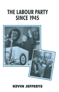 Imagen de portada: The Labour Party since 1945 1st edition 9780333529751
