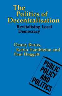 Cover image: The Politics of Decentralisation 1st edition 9780333521649