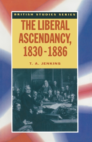 Immagine di copertina: The Liberal Ascendancy, 1830–1886 1st edition 9780333592472