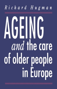 صورة الغلاف: Ageing and the Care of Older People in Europe 1st edition 9780333587492