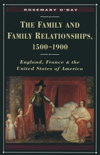 Cover image: The Family and Family Relationships, 1500-1900 1st edition 9780333372944