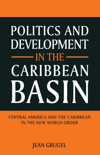 Cover image: Politics and Development in the Caribbean Basin 1st edition 9780333573044
