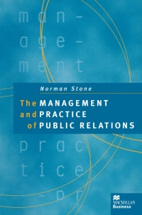 表紙画像: The Management and Practice of Public Relations 1st edition 9780333609767