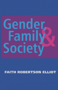 Imagen de portada: Gender, Family and Society 1st edition 9780333524299