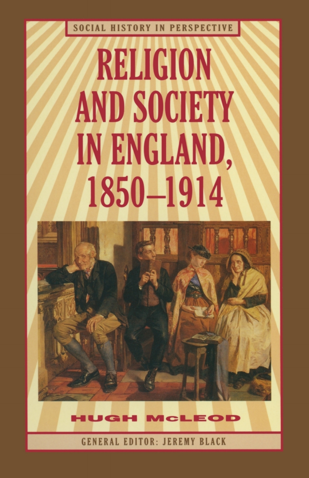 Religion and Society in England, 1850-1914 1st Edition