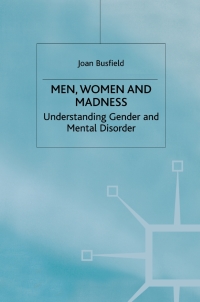 Cover image: Men, Women and Madness 1st edition 9780333463697