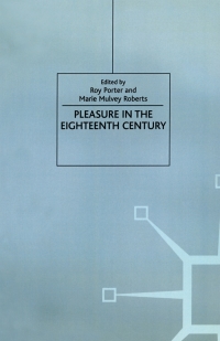 Titelbild: Pleasure in the Eighteenth Century 1st edition 9780333629772