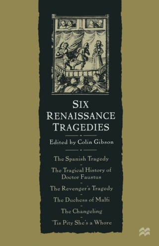 Cover image: Six Renaissance Tragedies 1st edition 9781349258000
