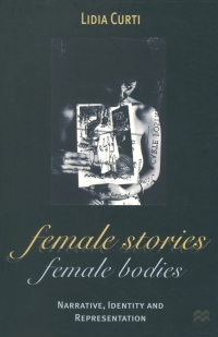 Cover image: Female Stories, Female Bodies 1st edition 9780333471654