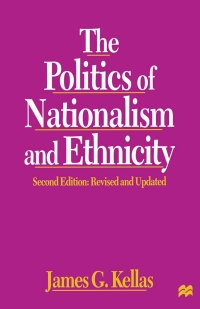 Imagen de portada: The Politics of Nationalism and Ethnicity 2nd edition 9780333731925