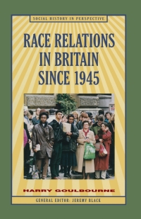 Cover image: Race Relations in Britain Since 1945 1st edition 9780333621141