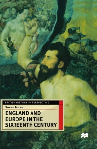 Cover image: England and Europe in the Sixteenth Century 1st edition 9780333567753