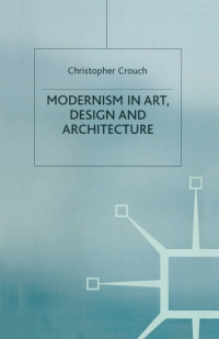 Cover image: Modernism in Art, Design and Architecture 1st edition 9780333642856