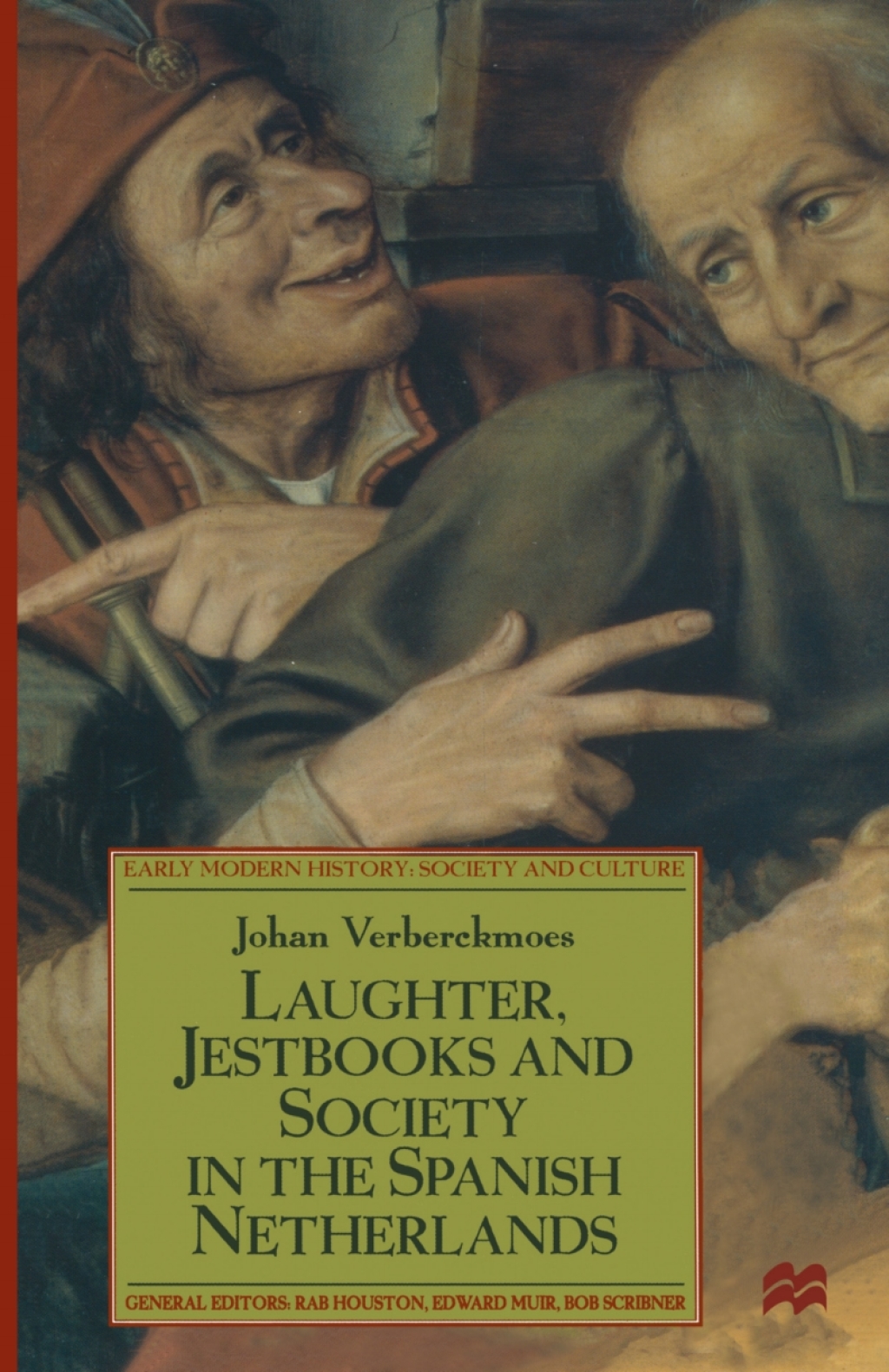 Laughter, Jestbooks and Society in the Spanish Netherlands