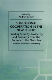 Cover image: Subregional Cooperation in the New Europe 1st edition 9780312220723