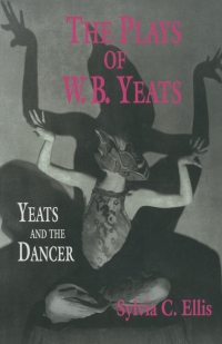 表紙画像: The Plays of W. B. Yeats 9780312210694