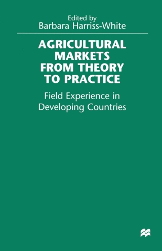 Imagen de portada: Agricultural Markets from Theory to Practice 1st edition 9781349272754
