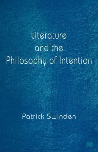 Titelbild: Literature and the Philosophy of Intention 9780312219635