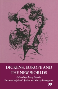 Cover image: Dickens, Europe and the New Worlds 1st edition 9781349273560