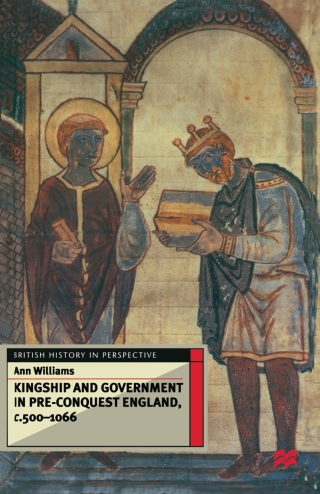 Imagen de portada: Kingship and Government in Pre-Conquest England c.500–1066 1st edition 9780333567982
