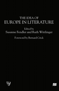 Imagen de portada: The Idea of Europe in Literature 1st edition 9780312219857