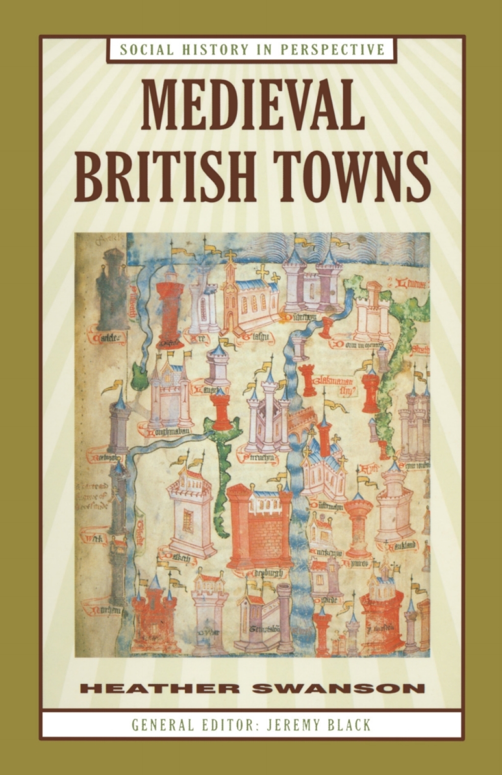 Medieval British Towns 1st Edition
