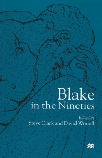 Immagine di copertina: Blake in the Nineties 1st edition 9780312220549