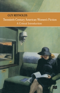 Titelbild: Twentieth-Century American Women’s Fiction 1st edition 9780333657720