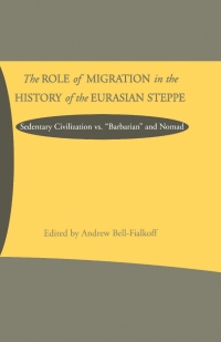 Titelbild: The Role of Migration in the History of the Eurasian Steppe 9780312212070