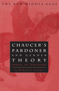 Cover image: Chaucer's Pardoner and Gender Theory 9780312213664