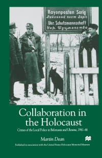 صورة الغلاف: Collaboration in the Holocaust 9780312220563