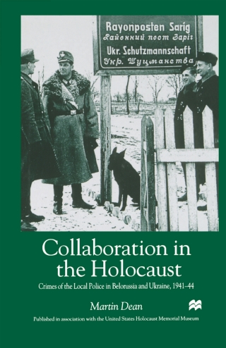Imagen de portada: Collaboration in the Holocaust 9780312220563