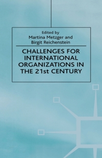 Titelbild: Challenges For International Organizations in the 21st Century 1st edition 9781349627172