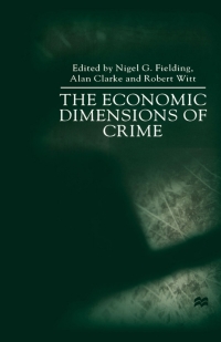 表紙画像: The Economic Dimensions of Crime 9780312231613